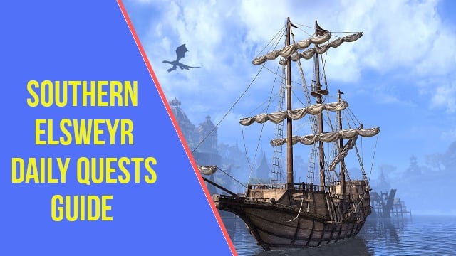 southern elsweyr daily quests