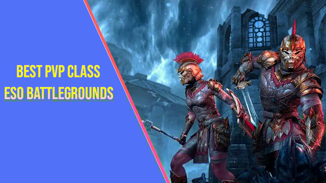 eso best pvp class tier list