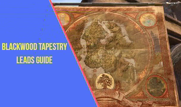 blackwood tapestry leads